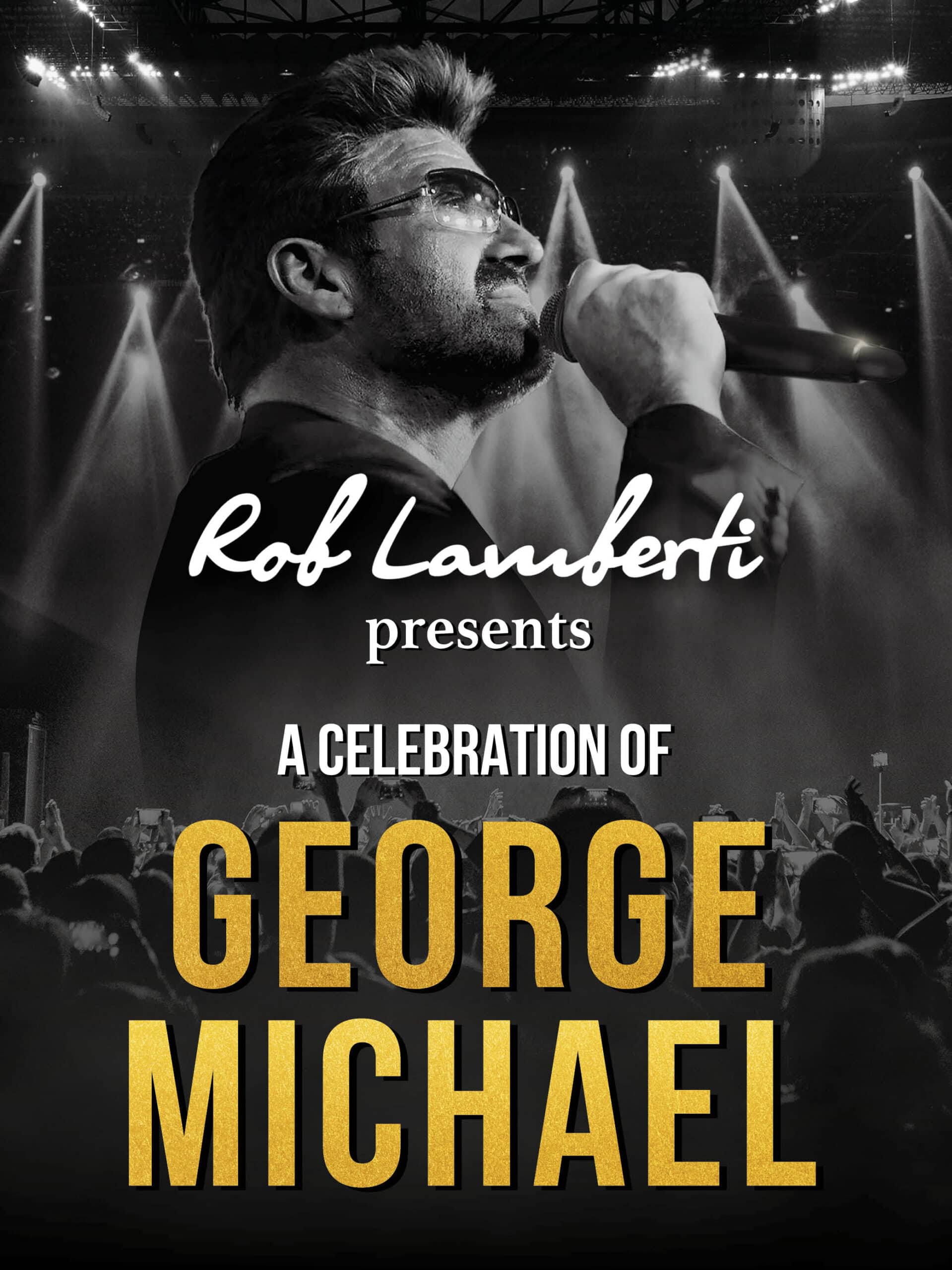Show, Trib events, George Michael, Rob Lamberti